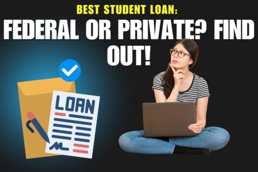 Federal vs Private Student Loans: Which One’s Right for You? Student comparing federal and private student loan options